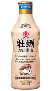 「牡蠣だし醤油」(ヒガシマル醬油)